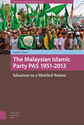 The Malaysian Islamic Party PAS 1951-2013