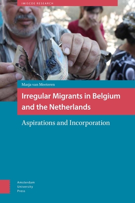 Irregular Migrants in Belgium and the Netherlands