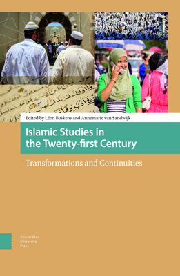 Islamic Studies in the Twenty-first Century