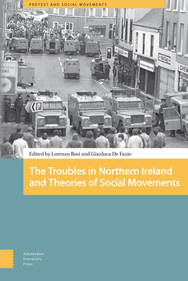 The Troubles in Northern Ireland and Theories of Social Movements