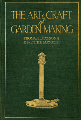 Mawson: The Art and Craft of Garden Making