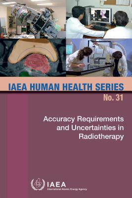 Accuracy Requirements and Uncertainties in Radiotherapy