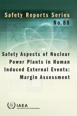 Safety Aspects of Nuclear Power Plants in Human Induced External Events