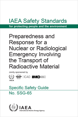 Preparedness and Response for a Nuclear or Radiological Emergency Involving the Transport of Radioactive Material