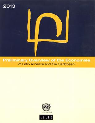 Preliminary overview of the economies of Latin America and the Caribbean 2013