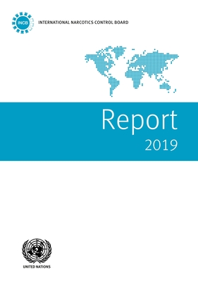 Report of the International Narcotics Control Board for 2019