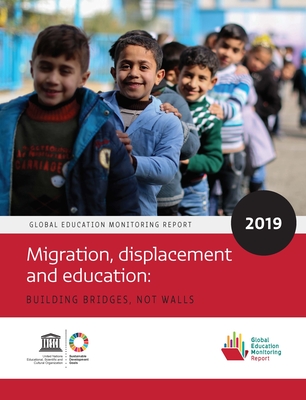 Global Education Monitoring Report 2019