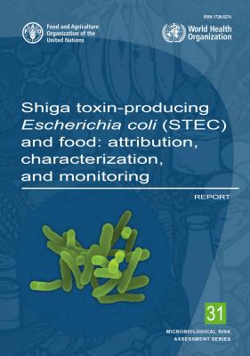 Shiga toxin-producing Escherichia coli (STEC) and food