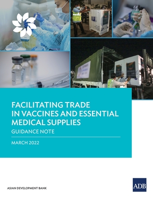 Facilitating Trade in Vaccines and Essential Medical Supplies