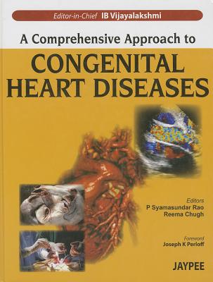 A Comprehensive Approach to Congenital Heart Diseases