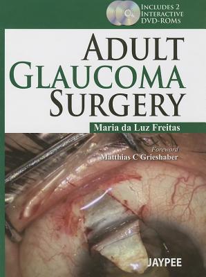 Adult Glaucoma Surgery