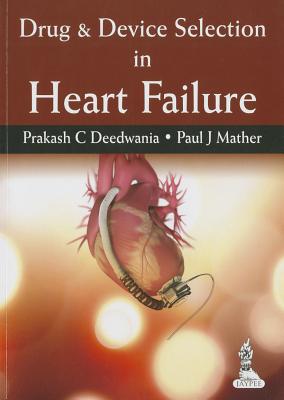 Drug & Device Selection in Heart Failure