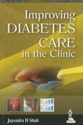 Improving Diabetes Care in the Clinic