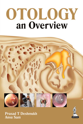 Otology: an Overview