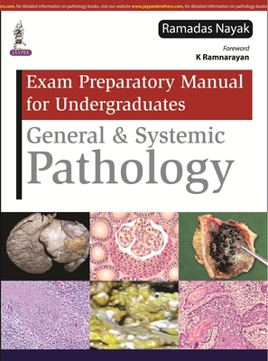 Exam Preparatory Manual for Undergraduates General & Systemic Pathology