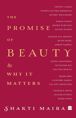 The Promise of Beauty and Why It Matters