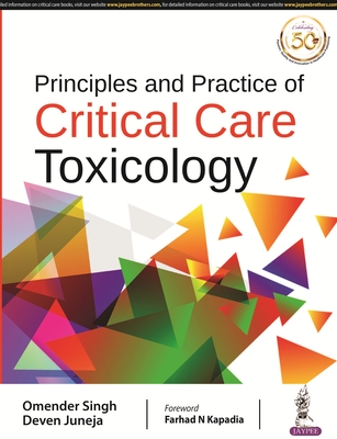 Principles and Practice of Critical Care Toxicology