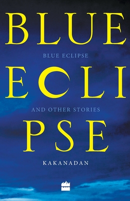 Blue Eclipse and Other Stories