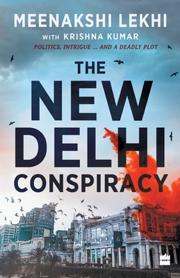 The New Delhi Conspiracy