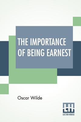 The Importance Of Being Earnest