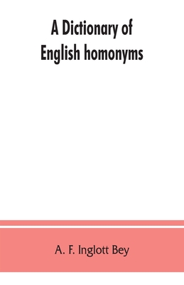 A dictionary of English homonyms