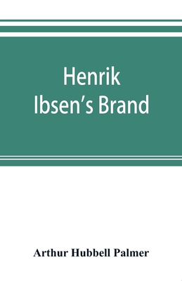 Henrik Ibsen's Brand