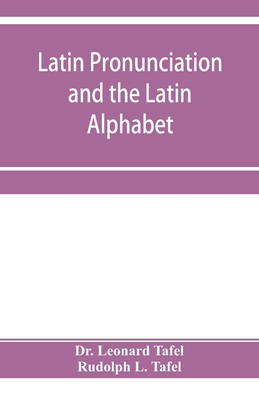 Latin pronunciation and the Latin Alphabet