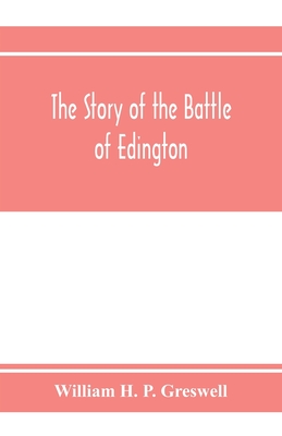 The story of the Battle of Edington