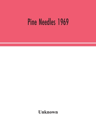 Pine Needles 1969