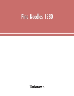 Pine Needles 1980