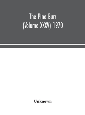 The Pine Burr (Volume XXXV) 1970