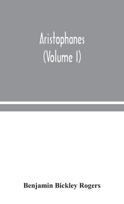 Aristophanes (Volume I)