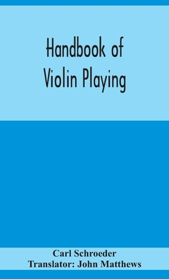 Handbook Of Violin Playing