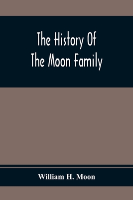 The History Of The Moon Family