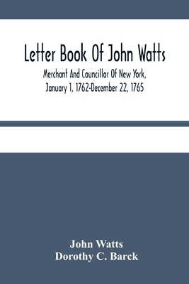 Letter Book Of John Watts