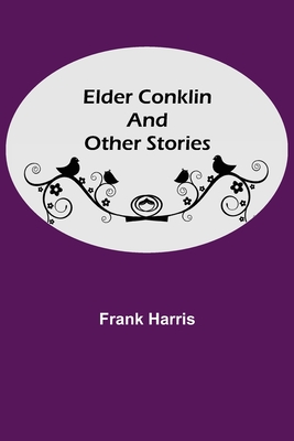 Elder Conklin and Other Stories