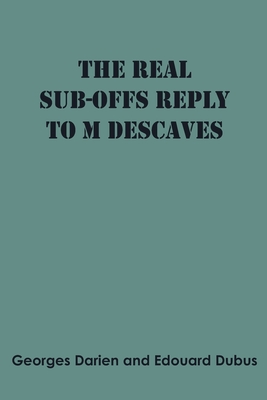 The real sub-offs Reply to M Descaves