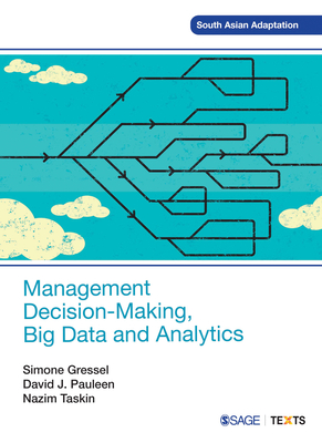 Management Decision-Making, Big Data and Analytics