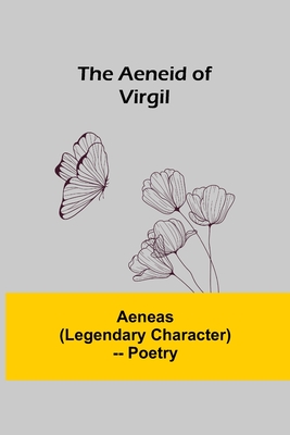 The Aeneid Of Virgil