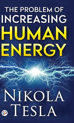 The Problem of Increasing Human Energy