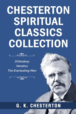 Chesterton Spiritual Classics Collection