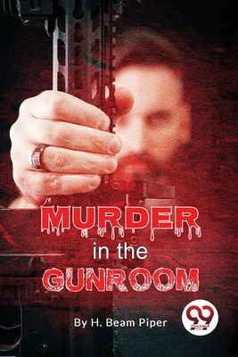 Murder in the Gunroom?