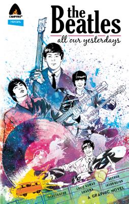 Beatles, The: All Our Yesterdays