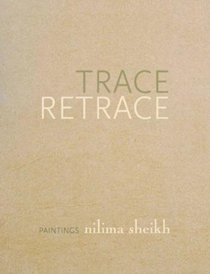 Trace Retrace - Paintings, Nilima Sheikh