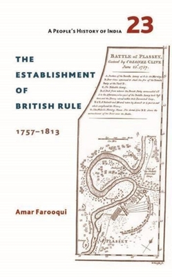 A People's History of India 23 - The Establishment of British Rule, 1757-1813