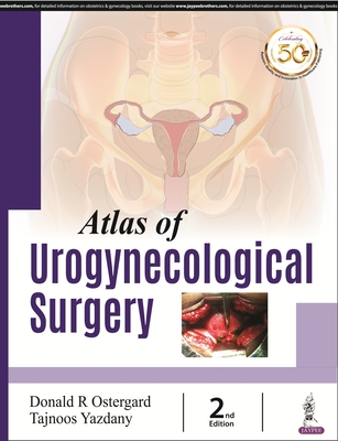 Atlas of Urogynecological Surgery