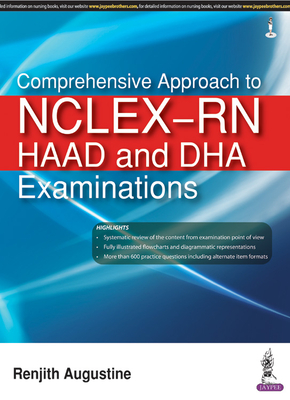 Comprehensive Approach to NCLEX-RN, HAAD and DHA Examinations