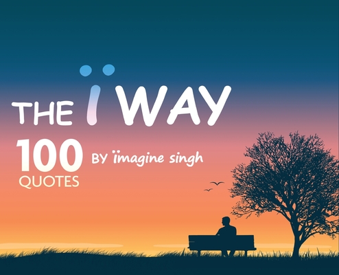 The I Way