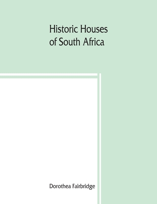 Historic houses of South Africa