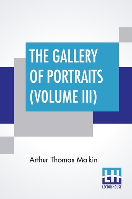 The Gallery Of Portraits (Volume III)